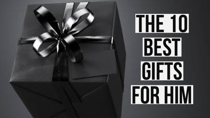 10 best gifts for him this holiday season or birthday too