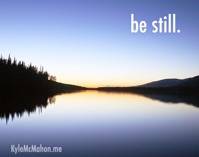 Kyle McMahon shareable photo called be still.