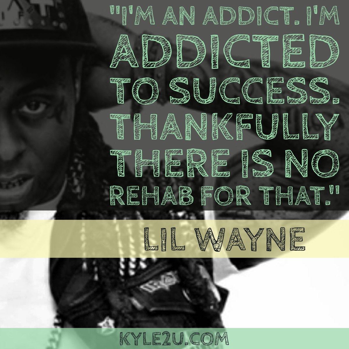 Lil Wayne Success Quote