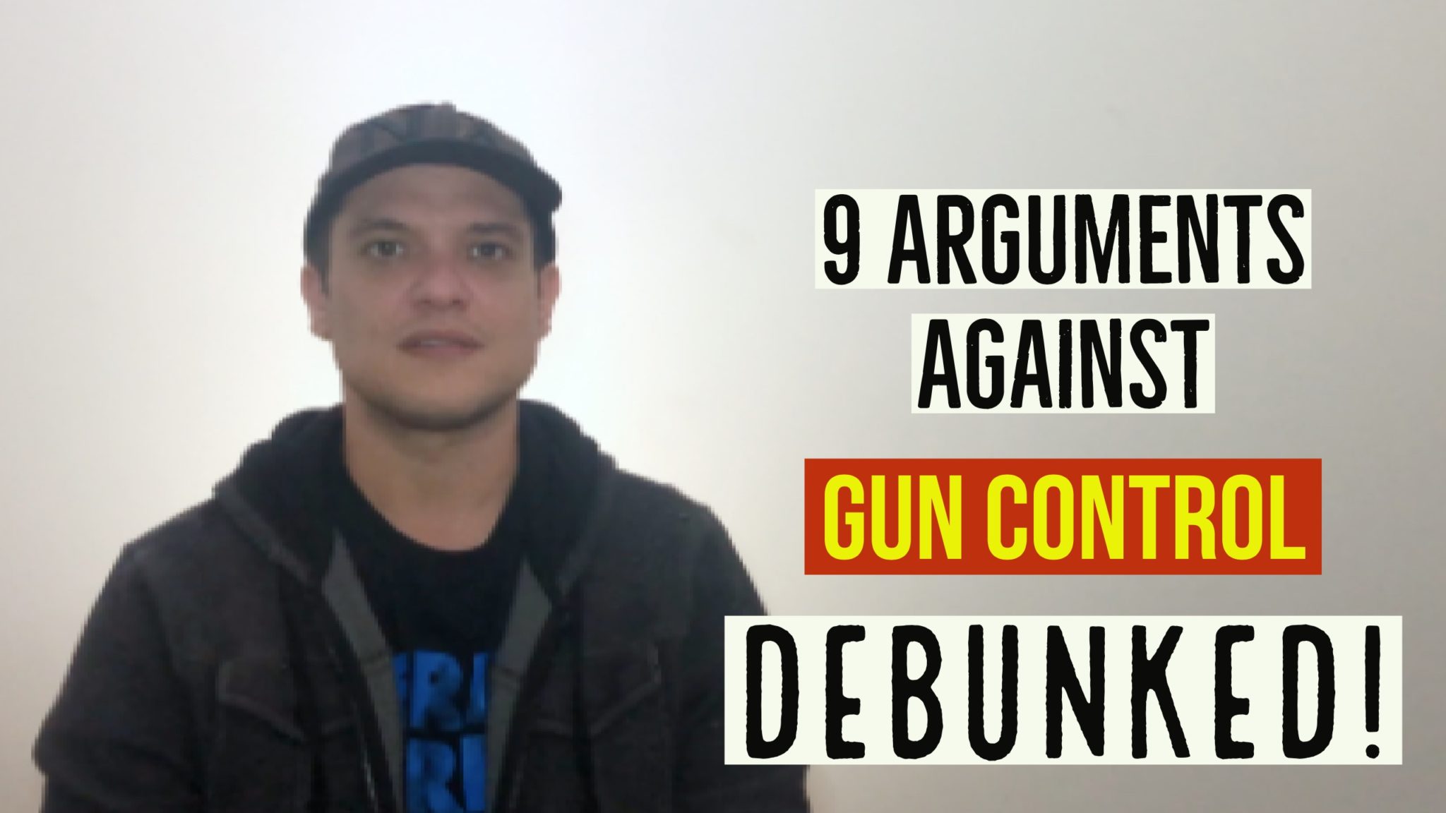 9 arguments against gun control debunked * Kyle McMahon video